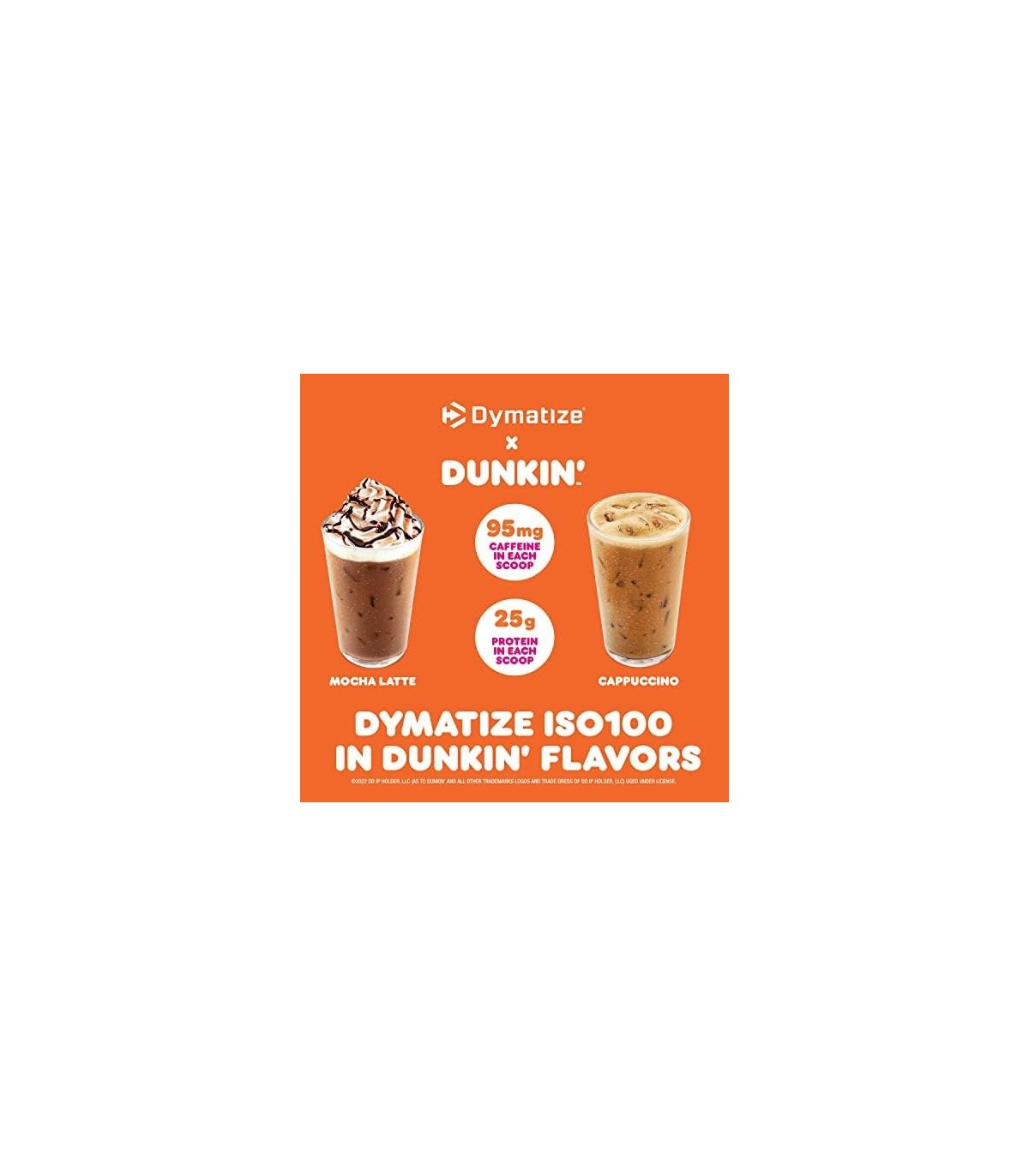 Dymatize ISO100 Hydrolyzed 100% Whey Isolate Protein Powder no sabor Dunkin  Cappuccino, 25g de proteína, 95mg de cafeína, 5,5g d